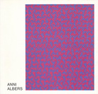 Anni Albers. BILDWEBEREI - ZEICHNUNG - DRUCKGRAPHIK. [Kunstmuseum Düsseldorf, 10.7. - 25.8.1975/ Bauhaus-Archiv Berlin, 5.9. - 23.11.1975]