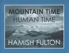 HAMISH FULTON. MOUNTAIN TIME