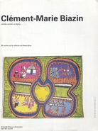 Clement-Marie Biazin. schilder-verteller uit Afrika. 50 werken uit de collectie van Robert Seve. Stedelijk Museum Amsterdam, 22.2.78 - 8.4.79. Cat.no. 651