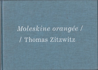 Moleskine orangée // Thomas Zitzwitz