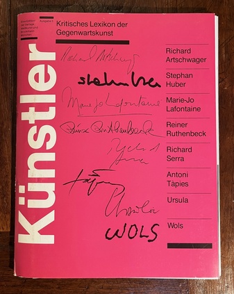 Kritisches Lexikon der Gegenwartskunst Ausgabe 5/ 89: RICHARD ARTSCHWAGER/ STEPHAN HUBER/ MARIE-JO LAFONTAINE/ REINER RUTHENBECK/ RICHARD SERRA/ ANTONI TAPIES/ URSULA/ WOLS