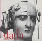 dada 1916-1966. Dokumentation der internationalen Dada-Bewegung