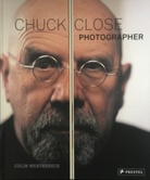 CHUCK CLOSE. PHOTOGRAPHER