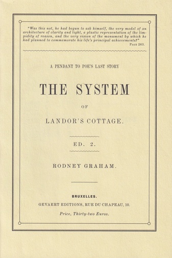 Rodney Graham. THE SYSTEM OF LANDOR'S COTTAGE. A PENDANT TO POE'S LAST STORY. ED. 2