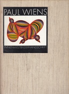 PAUL WIENS. INNENWELTBILDERHANDSCHRIFT. GEDICHTE UND MUSTERZEICHNUNGEN