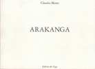 Claudio Moser. ARAKANGA. Ein Roman