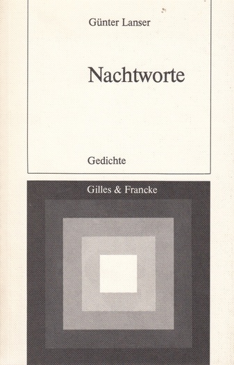 Günter Lanser. Nachtworte. Gedichte [Widmungsexemplar, signiert]