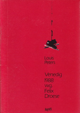 Louis Peters: Venedig 1988 wg. Felix Droese