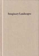 Peter Miller. Imaginary Landscapes [signiert/ signed]