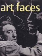 art faces. Portraits of Artists in the Photo-Collection of Francois and Jacqueline Meyer/ Künstlerporträts aus der Fotosammlung Francois und Jacqueline Meyer