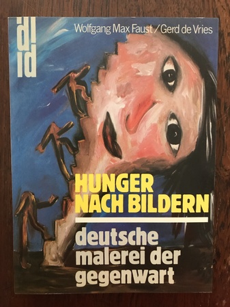 HUNGER NACH BILDERN. deutsche malerei der gegenwart