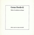 Goran Dordevic. Kleine Geschichte der Kunst