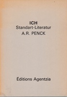 A. R. Penck. ICH / Standart-Literatur.