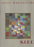 ANDREW FORGE: PAUL KLEE (1879 - 1940)