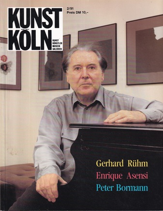 KUNST KÖLN 2/ 91. Gerhard Rühm/ Enrique Asensi/ Peter Bormann