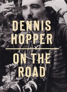 DENNIS HOPPER. ON THE ROAD