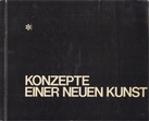 KONZEPTE EINER NEUEN KUNST