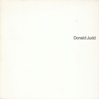 Donald Judd. für Josef Albers. Moderne Galerie Bottrop, 8. Mai bis 12. Juni 1977