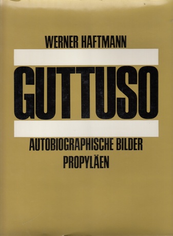 GUTTUSO. Autobiographische Bilder