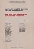 ABSTRAKTE MALEREI ZWISCHEN ANALYSE UND SYNTHESE / ABSTRACT PAINTING BETWEEN ANALYSIS AND SYNTHESIS