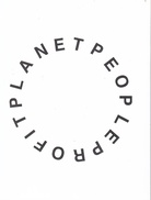 Peter Fischli. PLANET PEOPLE PROFIT