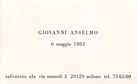 GIOVANNI ANSELMO. 6 maggio 1982, salvatore ala, milano [Einladungskarte/ invitation card]