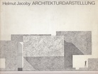 Helmut Jacoby. ARCHITEKTURDARSTELLUNG