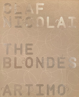 OLAF NICOLAI. THE BLONDES