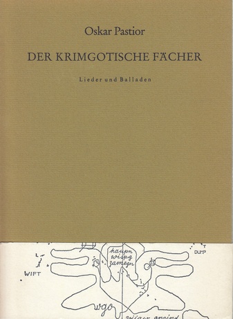 Oskar Pastior. DER KRIMGOTISCHE FÄCHER. Lieder und Balladen