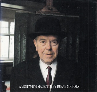 A VISIT WITH MAGRITTE BY DUANE MICHALS