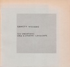 Emmett  Williams. SIX VARIATIONS UPON A SPOERRI LANDSCAPE [Widmungsexemplar]