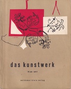 DAS KUNSTWERK. EINE MONATSSCHRIFT ÜBER ALLE GEBIETE DER BILDENDEN KUNST. VII. JAHRGANG 1953/ HEFT 6