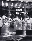 weiss und schwarz. fotografien von/ white and black. photographs by Otto Steinert/ Timm Rautert [Edition of 500]