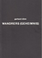 gerhard rühm. WANDRERS (GEHEIMNIS). 18.  Heft der Edition Hundertmark