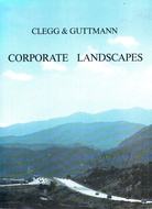 Clegg & Guttmann. Corporate Landscapes.