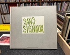 ERICA VAN HORN & SIMON CUTTS. SANS SIGNAUX [SIGNED EDITION]