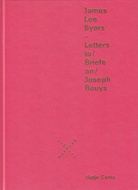 James Lee Byars - Letters to/ Briefe an/ Joseph Beuys. SIGNIERTES EXEMPLAR