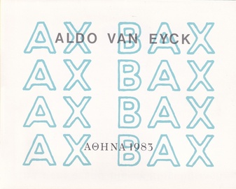 ALDO VAN EYCK. AX BAX