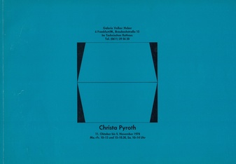 Christa Pyroth. Galerie Volker Huber, 11. Oktober bis 5. November 1974