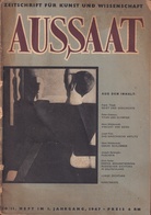 AUSSAAT. ZEUTSCHRIFT FÜR KUNST UND KULTUR. II. JAHRGANG 1947, 10./ 11. Heft