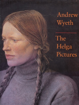 Andrew Wyeth. The Helga Pictures