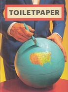 Maurizio Cattelan/ Pierpaolo Ferrari. TOILETPAPER MAGAZINE N.12