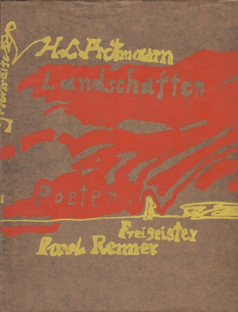 PAUL RENNER. Poeten + Freigeister/ H. C. ARTMANN. Landschaften