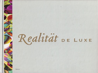 Martin Denker. Realität DE LUXE [Widmungsexemplar, signiert/ signed