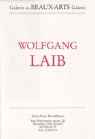 WOLFGANG LAIB. - 1990 -. Galerie des/ Galerij BEAUX-ARTS/ Marie-Puck Broodthaers. [Ausstellungsplakat/ Poster]