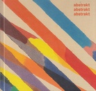 abstrakt abstrakt abstrakt. Von Albers über Dorazio zu Hirst