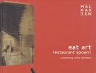 eat art. restaurant spoerri. sammlung carlo schröter