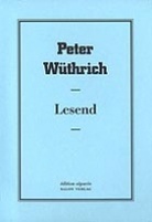 Peter Wüthrich. Lesend. edition separee No. 14. Vorzugsausgabe