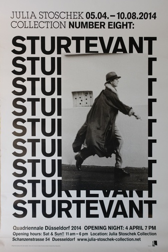 [ELAINE] STURTEVANT. JULIA STOSCHEK COLLECTION, 05.04.-10.08.2014. NUMBER EIGHT: STURTEVANT [exhibition poster/ Ausstellungsplakat]