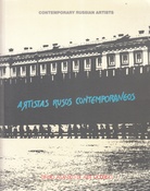 Contemporary Russian Artists/ Artistas Rusos Contemporaneos